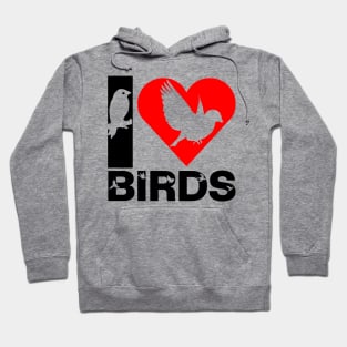 I Love Birds Hoodie